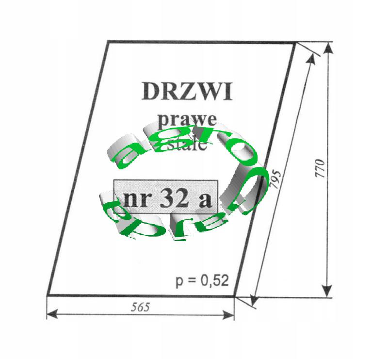 SZYBA DRZWI PRAWYCH STAŁYCH 565 mm / 795 mm NR-32